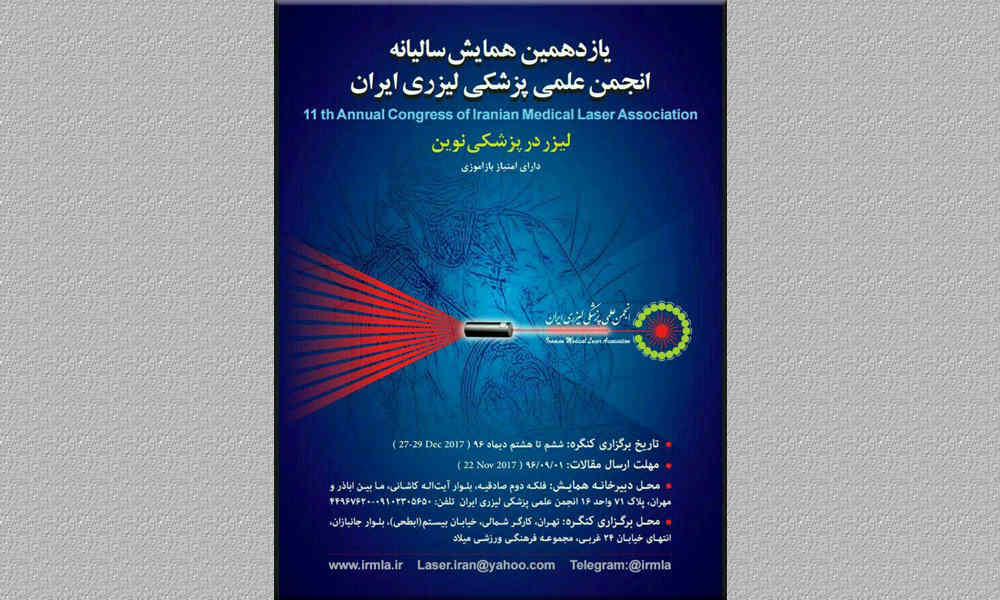 The 11th Annual Congress of Iranian Medical Laser Association